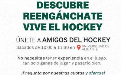 Descubre. Reengánchate. Vive el hockey